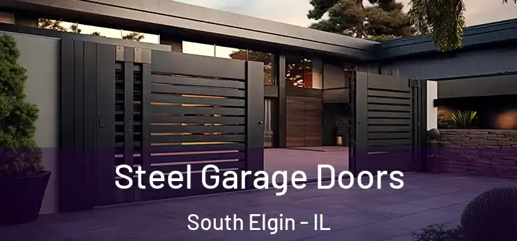  Steel Garage Doors South Elgin - IL