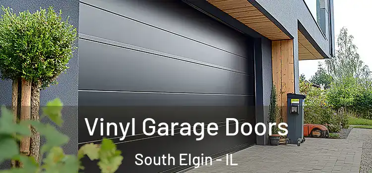  Vinyl Garage Doors South Elgin - IL